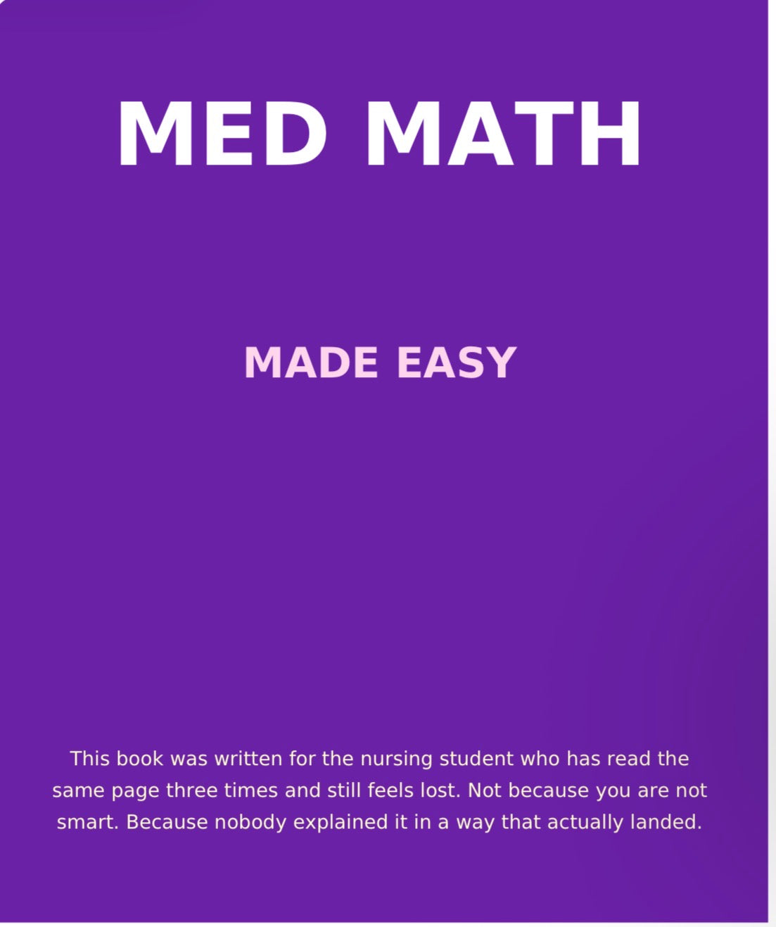 MED MATH MADE EXTRA EASY